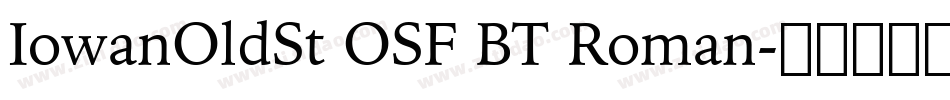 IowanOldSt OSF BT Roman字体转换